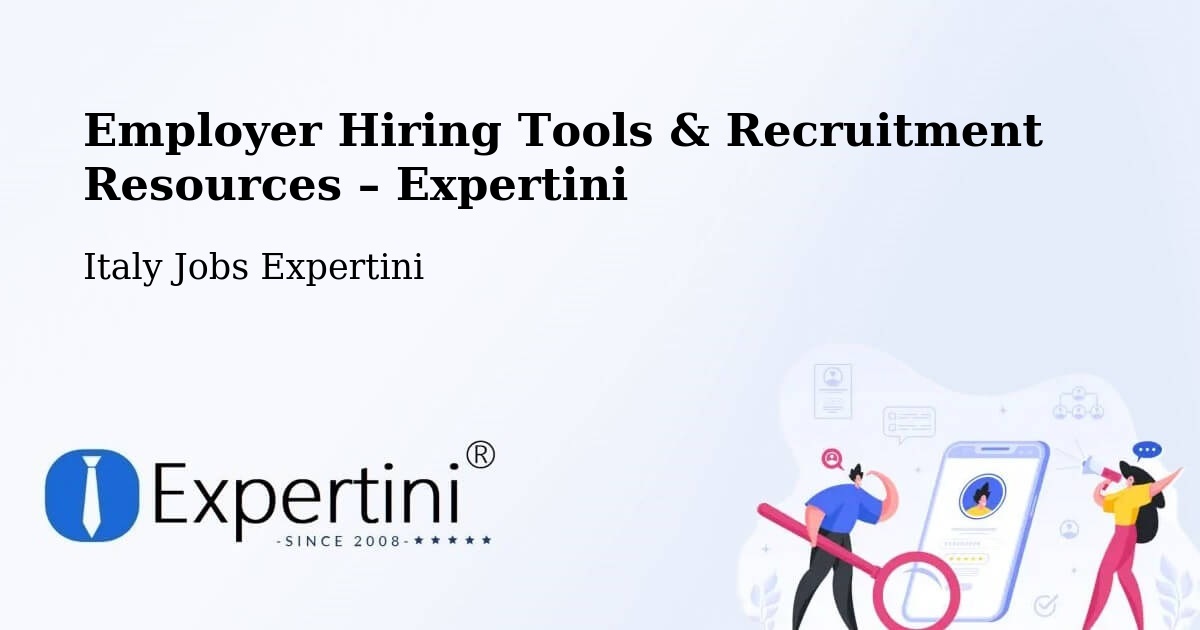 Employer Hiring Tools & Recruitment Resources – Prezzo - Prezzo, Italy Jobs Expertini