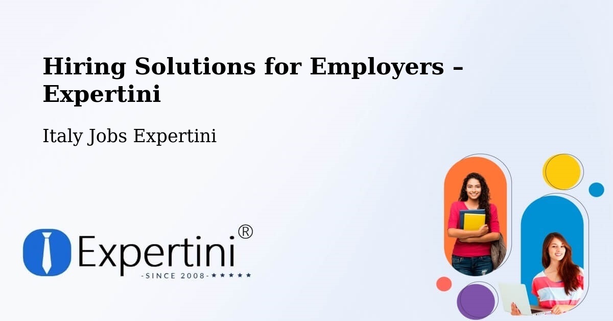 Hiring Solutions for Employers in Prezzo - Prezzo, Italy Jobs Expertini