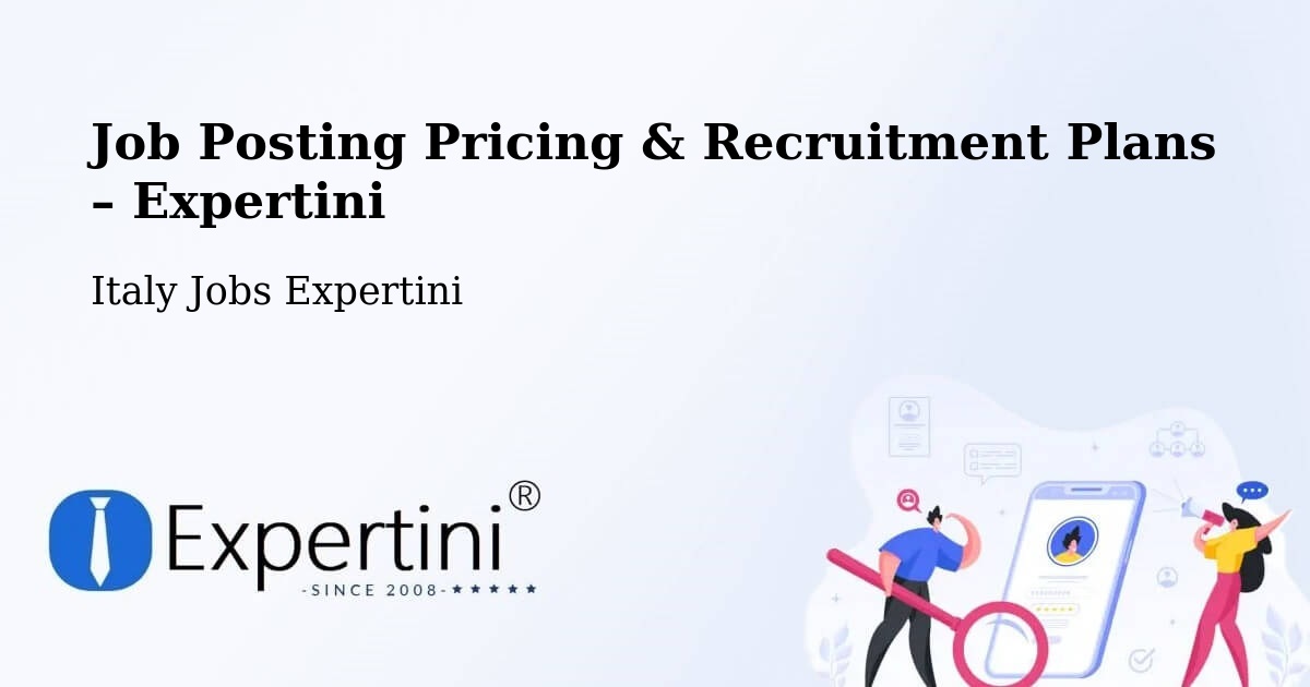Job Posting Pricing & Recruitment Plans – Prezzo - Prezzo, Italy Jobs Expertini